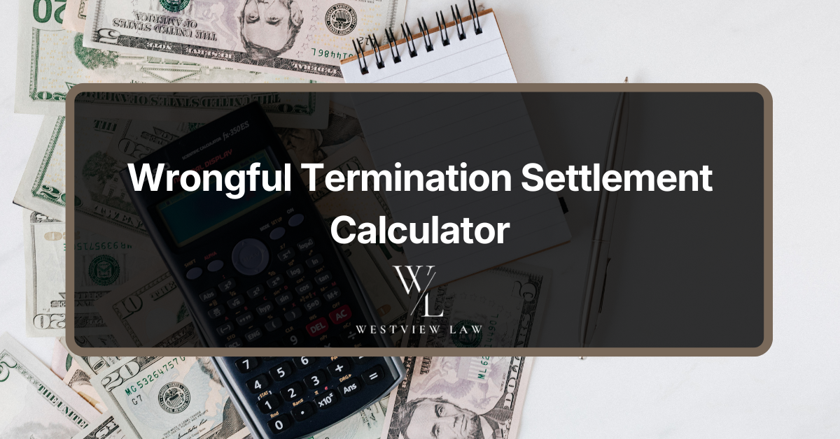 Scientific calculator resting on scattered US dollar bills beside a notepad, illustrating how a wrongful termination settlement is estimated with Westview Law.