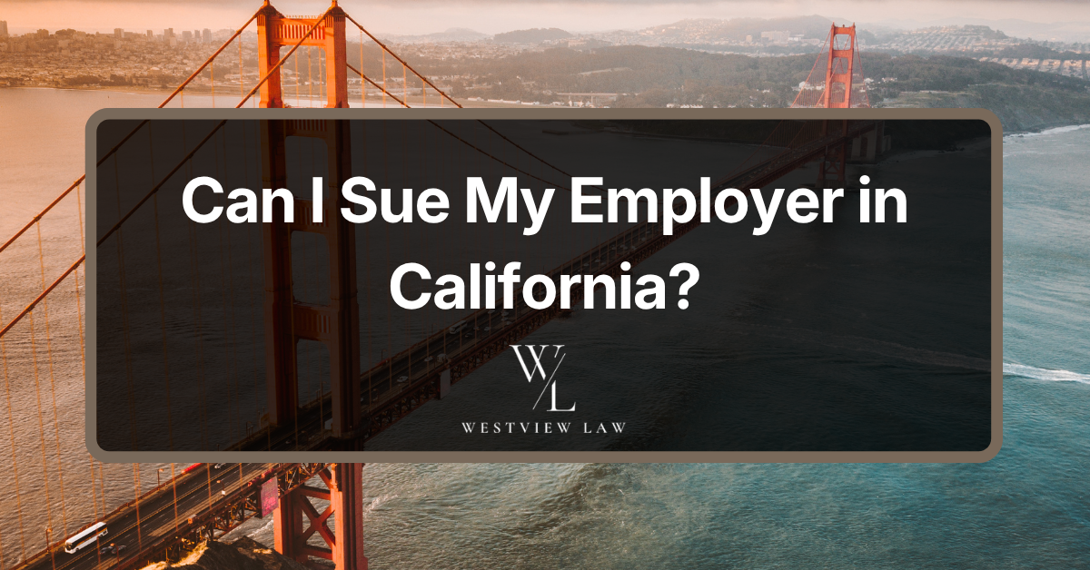 Golden Gate Bridge representing an article about suing an employer in California.
